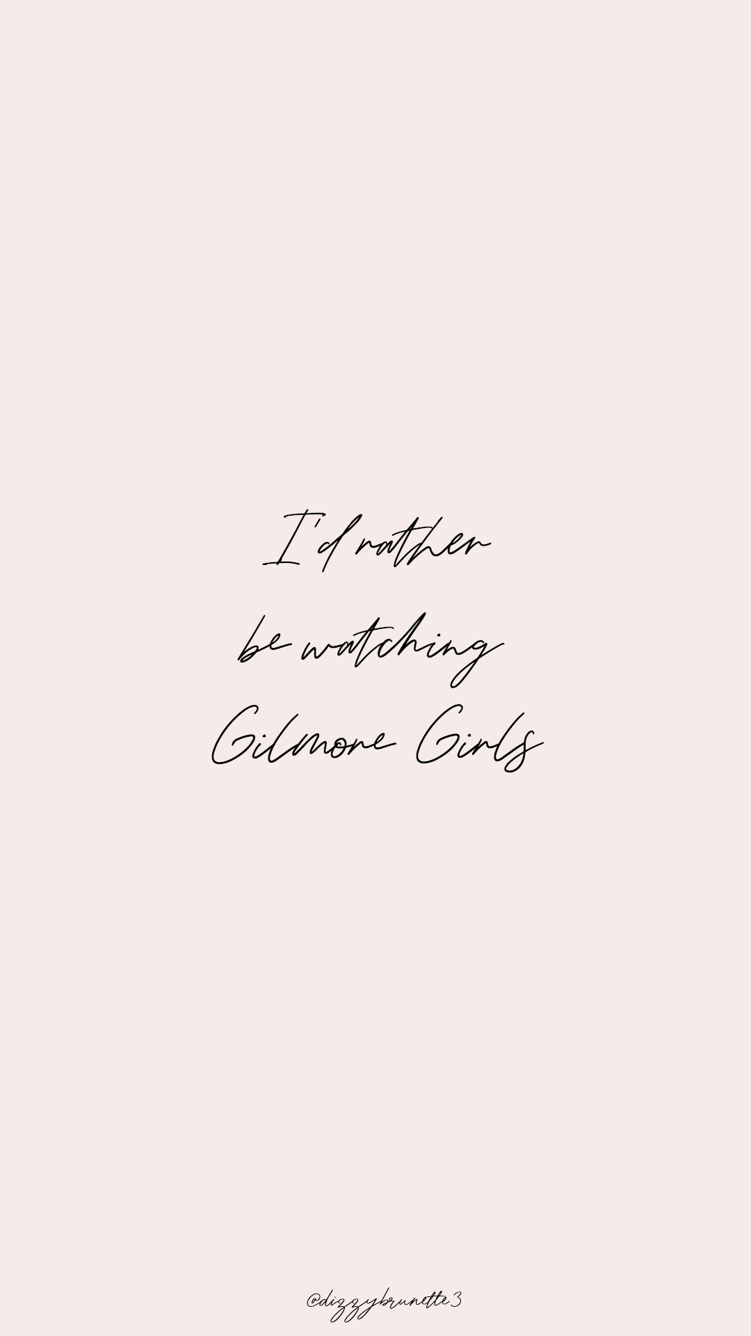 free iphone wallpapers, free phone wallpapers, free phone backgrounds, iphone wallpapers, pretty iphone wallpapers, pink phone wallpapers, phone backgrounds, dizzybrunette3 wallpapers, motivational quotes, inspirational quotes, gilmore girls quotes 