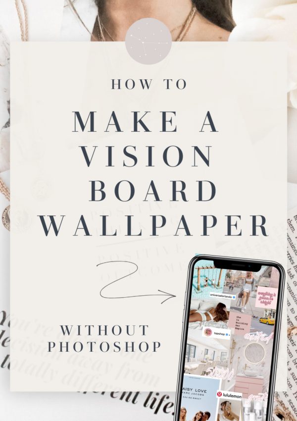 How To Make A Vision Board Wallpaper